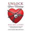 Unlock Your Healing - Paperback