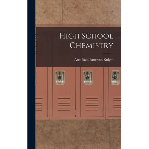 High School Chemistry - Hardcover