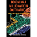 Becoming A Millionaire In South Africa - Paperback