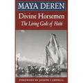 Divine Horsemen: The Living Gods of Haiti (Revised) - Paperback