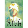 The Kingdom of Allah - Paperback