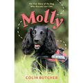 Molly: The True Story of the Dog Who Rescues Lost Cats - Paperback