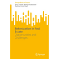 Tokenization in Real Estate: Opportunities and Challenges - Paperback