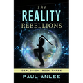 The Reality Rebellions - Paperback