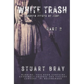 White trash: Broken pieces of June 2 - Paperback