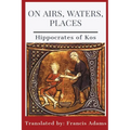 On Airs, Waters, Places - Paperback