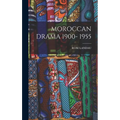 Moroccan Drama 1900- 1955 - Hardcover
