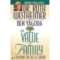 The Value of Family: A Blueprint for the 21st Century - Paperback