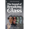 The Sound of Breaking Glass: and more weird tales - Paperback