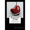 Rapunzel 1790 A New Translation of the 1790 Tale by Friedrich Schulz - Paperback
