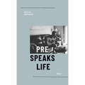 Pre Speaks Life - Paperback