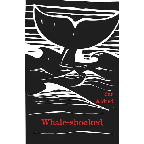 Whale-shocked - Paperback