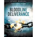 Bloodline Deliverance Study Manual: How to Set Yourself, Your Family, and Your Bloodline Free from Demons and Curses - Paperback