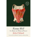 Fanny Hill: Or, Memoirs of a Woman of Pleasure - Paperback