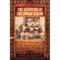 The Invention of the Jewish Gaucho: Villa Clara and the Construction of Argentine Identity - Paperback