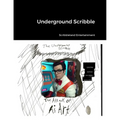 Underground Scribble - Paperback