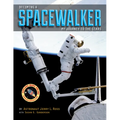 Becoming a Spacewalker: My Journey to the Stars - Hardcover