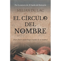El Círculo del Nombre: ¿Hasta dónde puede llegar el poder de un nombre? - Paperback