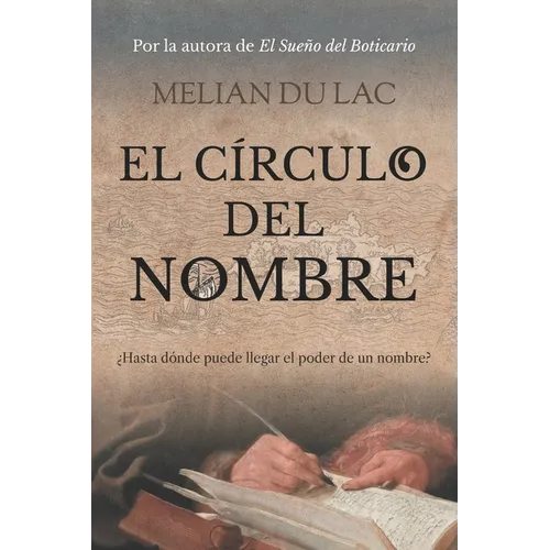 El Círculo del Nombre: ¿Hasta dónde puede llegar el poder de un nombre? - Paperback