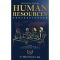 Practical Tips for Human Resources Professionals - Hardcover