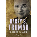 Harry S. Truman: The American Presidents Series: The 33rd President, 1945-1953 - Hardcover