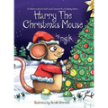 Harry The Christmas Mouse: (Hardback) - Hardcover