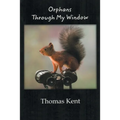 Orphans through My Window - Paperback