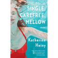 Single, Carefree, Mellow - Paperback