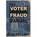 The Voter Fraud Manual - Paperback