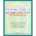 Family Guide to Homeopathy: Symptoms and Natural Solutions - Paperback