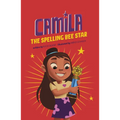 Camila the Spelling Bee Star - Paperback