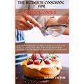 The Ultimate Cookbook for Novice Cooks: The comprehensive guide on how to cook for one, cooking for two, for vegetarian with recipes and preparation m - Paperback
