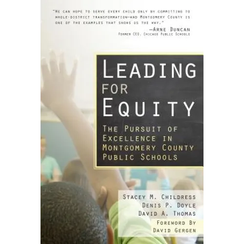 Leading for Equity: The Pursuit of Excellence in the Montgomery County Public Schools - Paperback