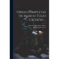 Obras Completas De Marco Tulio Cicerón ... - Paperback