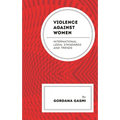 Violence against Women: International Legal Standards and Trends - Hardcover