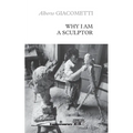 Why I am a sculptor - Paperback