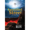 Sanctified Street: Just Another Story - Paperback