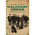 Black John of Halfaday Creek - Paperback
