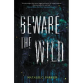 Beware the Wild - Paperback