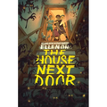 The House Next Door - Hardcover
