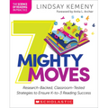 7 Mighty Moves: Research-Backed, Classroom-Tested Strategies to Ensure K-To-3 Reading Success - Paperback