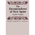 The Encomenderos of New Spain, 1521-1555 - Paperback