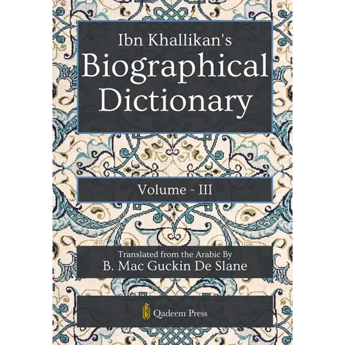 Ibn Khallikan's Biographical Dictionary - Vol 3 - Paperback