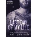 Last Day of My Life - Paperback