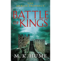 The Merlin Prophecy Book One: Battle of Kings - Paperback