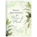 Daily Devotions for Peace of Mind: 365 Meditations for Women - Hardcover