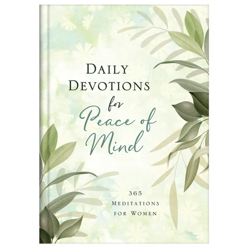 Daily Devotions for Peace of Mind: 365 Meditations for Women - Hardcover