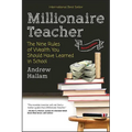 Millionaire Teacher: The Nine Rules of Wealth You Should Have Learned in School - Paperback