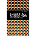 Gamiani or Two Passionate Nights - Paperback