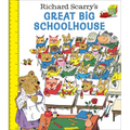 Richard Scarry's Great Big Schoolhouse - Hardcover